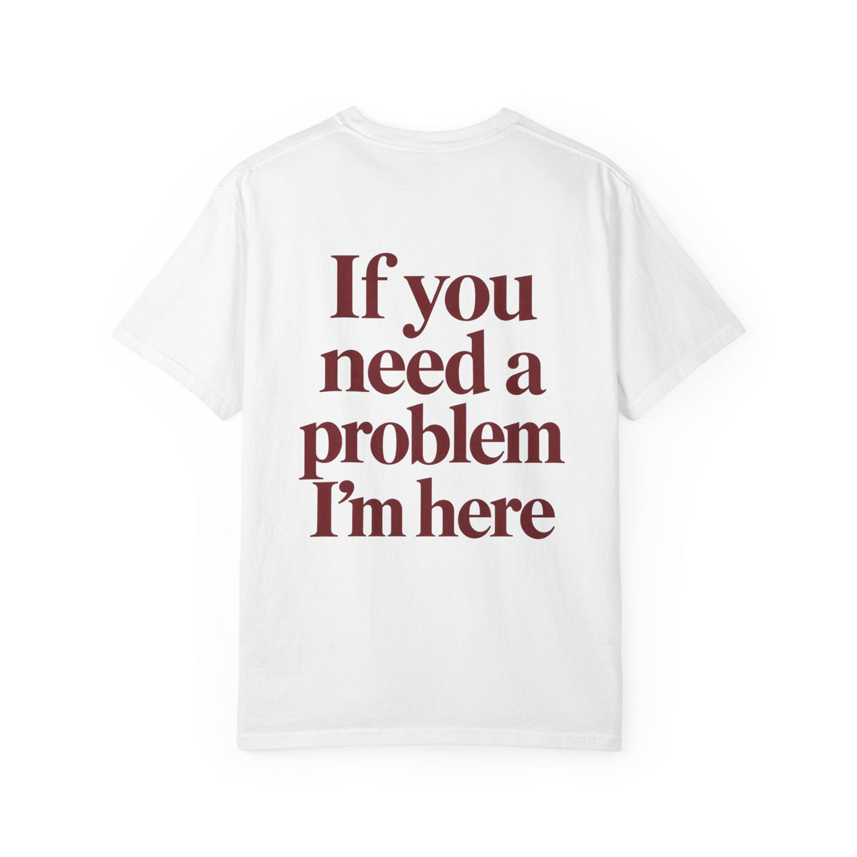 If you need a problem I'm here