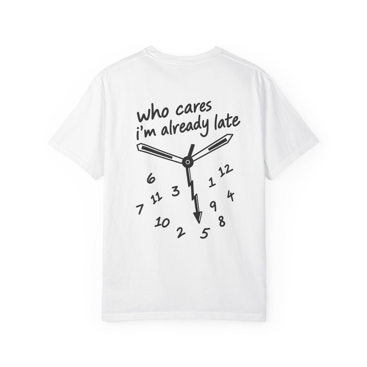 Who cares i'm already late