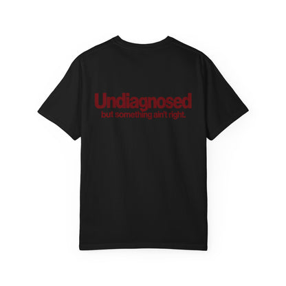 Undiagnosed but something aint right